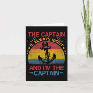 Cartão O Capitão está sempre certo e eu sou o Capitão