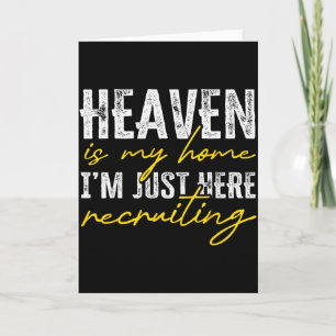 Cartão O Céu é Minha Casa Estou Aqui Apenas Recrutando Cr
