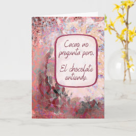 Cartão O Chocolate Entende – Pensando em Você – Espanhol 