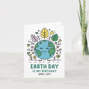 Cartão O Dia da Terra é o meu aniversário