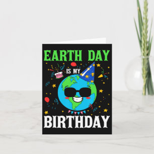 Cartão O Dia da Terra é o meu aniversário no mundo do amb