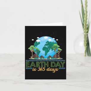 Cartão O Dia da Terra São 365 Dias 