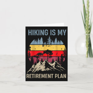 Cartão O Engraçado Hiker Recansado É O Meu Plano De Refor