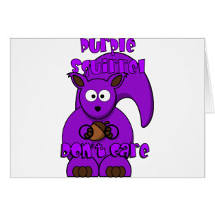 Cartão O esquilo roxo não se importa