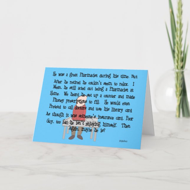 Cartão O farmacêutico aposentado "não pode deixar para (Frente)