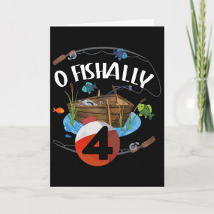 Cartão O Fishally 4 Anos de Idade Pescador 4º Aniversário