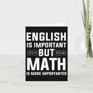 Cartão O Inglês É Importante Mas A Matemática É Mais Impo