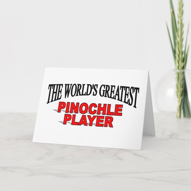 Cartão O maior jogador de pinochle do mundo (Frente)
