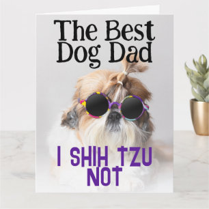 Cartão O melhor pai de cachorro Shih Tzu Não Saudação Dia