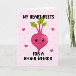 Cartão O meu coração é melhor para um Vegan Weirdo, um ca