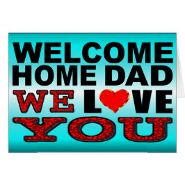 Cartão O pai Home bem-vindo nós amamo-lo