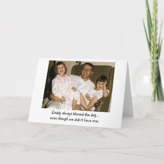 Cartão O pai responsabilizou sempre o cão