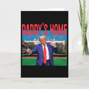 Cartão O Papai Está em Casa Trump Rosa Trump 2024 Leve a