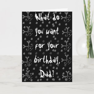 Cartão O que você quer para o seu aniversário, Pai?