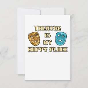 Cartão O Teatro É O Meu Lugar Feliz De Atriz Do Ator.