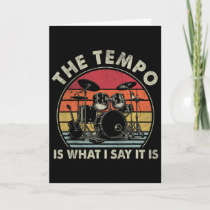 Cartão O Tempo É O Que Eu Digo Que É Engraçado Bateristas