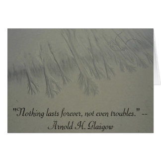 Cartão "O tempo tudo cura menos velhice e loucura, não