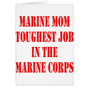 Cartão O trabalho o mais resistente da MAMÃ do USMC no
