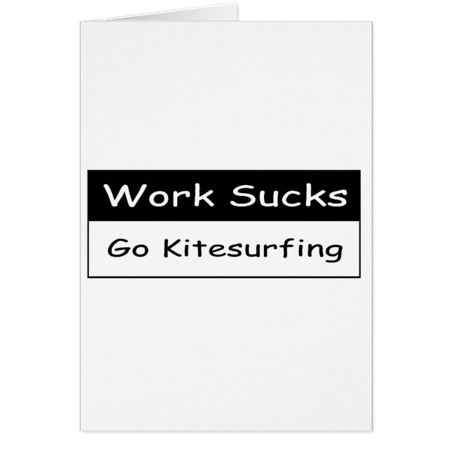 Cartão O trabalho suga (Frente)