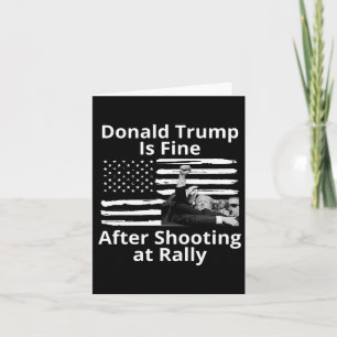 Cartão O Trump Está Bem Depois De Atirar No Rally