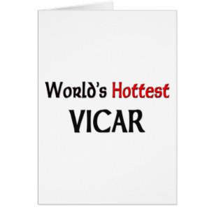 Cartão O vigário o mais quente do mundo