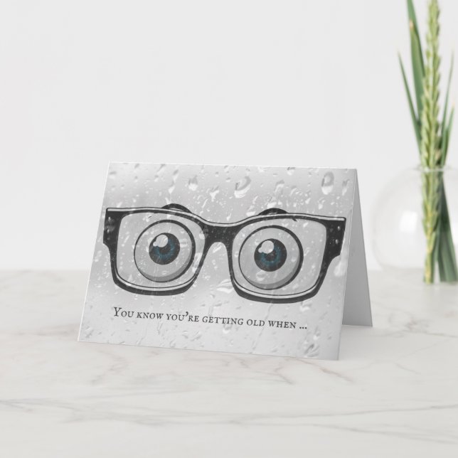 Cartão Obtendo os globos oculares velhos do aniversário (Frente)
