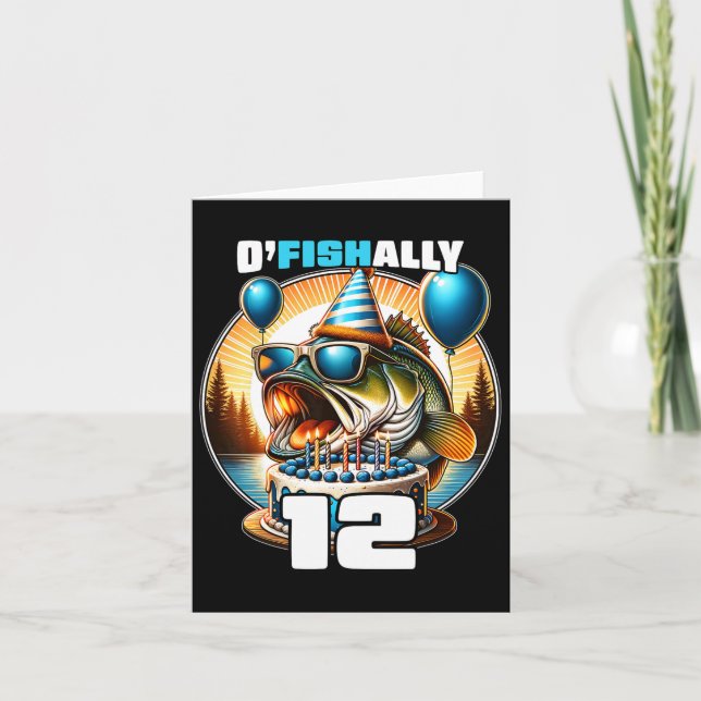 Cartão O'fishally 12 Anos Pesca Aniversário 12 Bday (Frente)