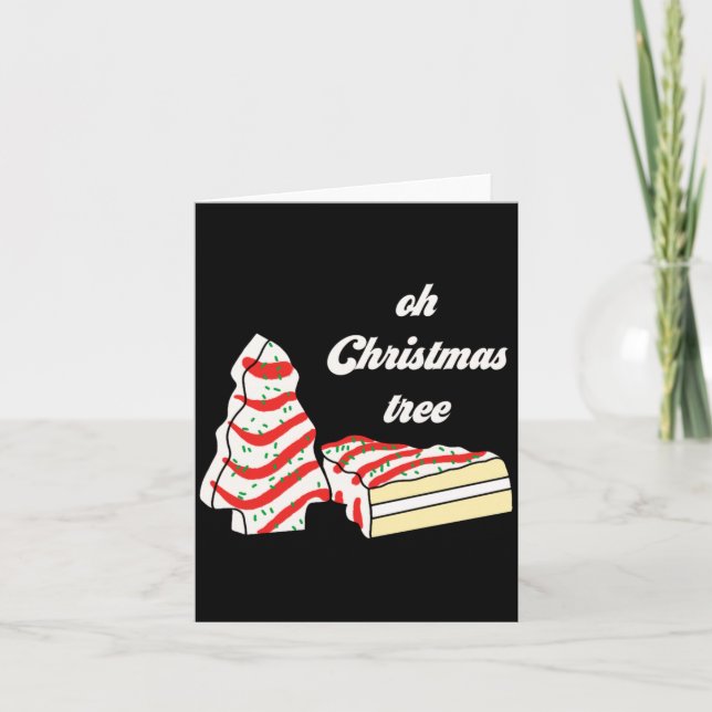 Cartão Oh Christmas Tree Cakes Debbie Funny Christmas Sna (Frente)