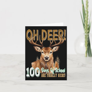 Cartão Oh Deer 100 Dias De Escola Estão Aqui Caça De Vead
