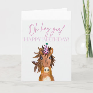 Cartão Oh Hay Girl!  Happy Birthday!