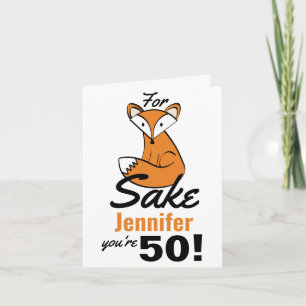 Cartão Oh, Para Fox Sake Personalizado 50º Aniversário