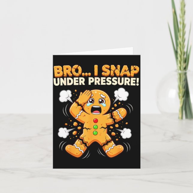 Cartão Oh Snap Gingerbread Man Cookies I Snap Under Press (Frente)