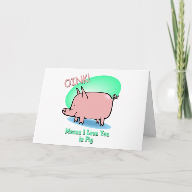 Cartão Oink quer dizer que te amo (Frente)