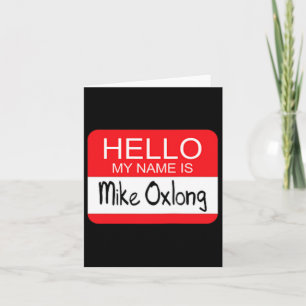 Cartão Olá Meu Nome É Mike Oxlong Piada Humor Adulto Dive