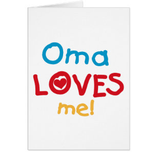 Cartão Oma ama-me t-shirt e presentes