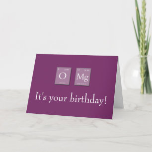 Cartão OMG Oh My God Periodic Elements Birthday Card