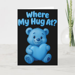 Cartão Onde está meu abraço Urso Teddy fofo segurando cor