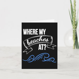 Cartão Onde Minhas Praias Na Praia Funny