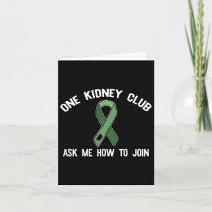 Cartão One Kidney Club Pergunte-Me Como Se Juntar A Organ