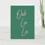 Cartão Ooh La Funny French Cote Rosa e Verde<br><div class="desc">Ooh La - Arte de parede simples e na moda com uma expressão popular francesa em rosa e verde.</div>