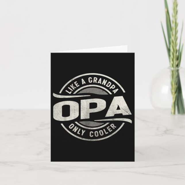 Cartão Opa Como Um Avô Só Mais Engraçado Avô. (Frente)