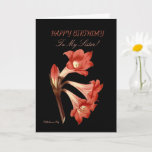 Cartão Orange Lily Sister Birthday<br><div class="desc">Você se deparou com os mais belos cartões de saudação floral no Zazzle. Uma imagem impressionante de uma flor colorida sobre fundo preto, com saudações adequadas a uma ocasião. Não só a frente é bonita, como a parte de trás tem uma foto da flor da frente também. Quando o receptor...</div>