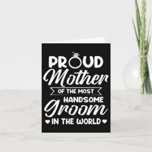 Cartão Orgulhosa Mãe do Mais Bonito D da Mãe do Noivo