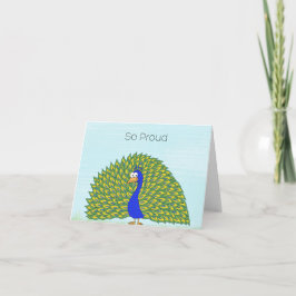 cartão Orgulhoso como um Pavão