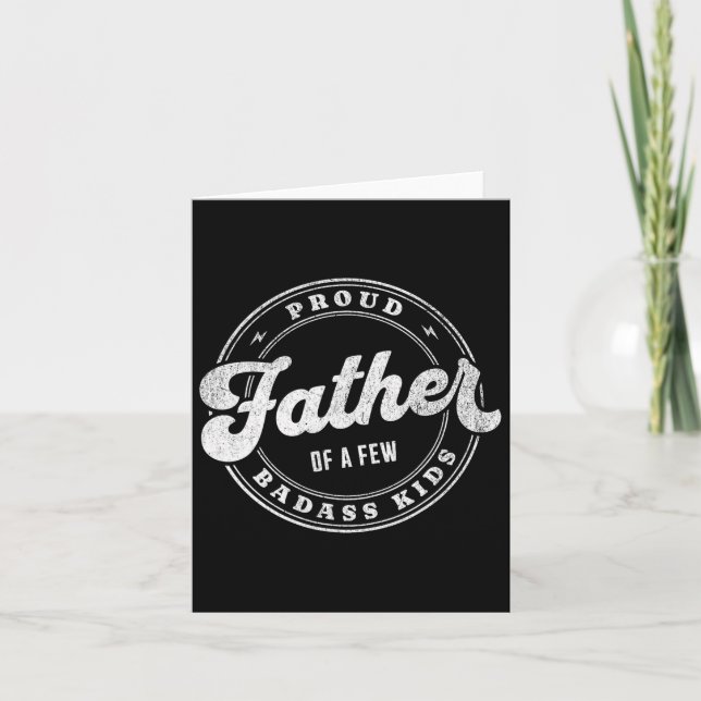 Cartão Orgulhoso Pai De Algumas Crianças Más Engraçado Di (Frente)
