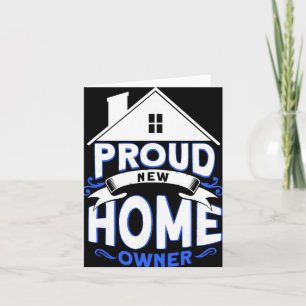 Cartão Orgulhoso Proprietário de Casa Nova Proprietário