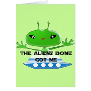 Cartão Os Aliens Feitos Me Deram Uma Tendência Engraçada