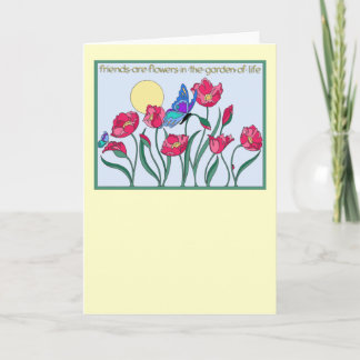 Cartão Os amigos são flores no jardim da vida