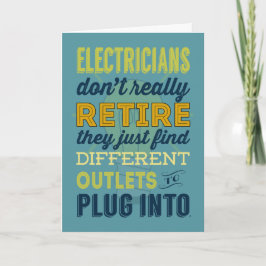 Cartão Os eletricistas não se aposentam realmente
