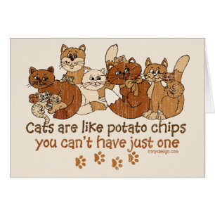 Cartão Os gatos são como microplaquetas de batata